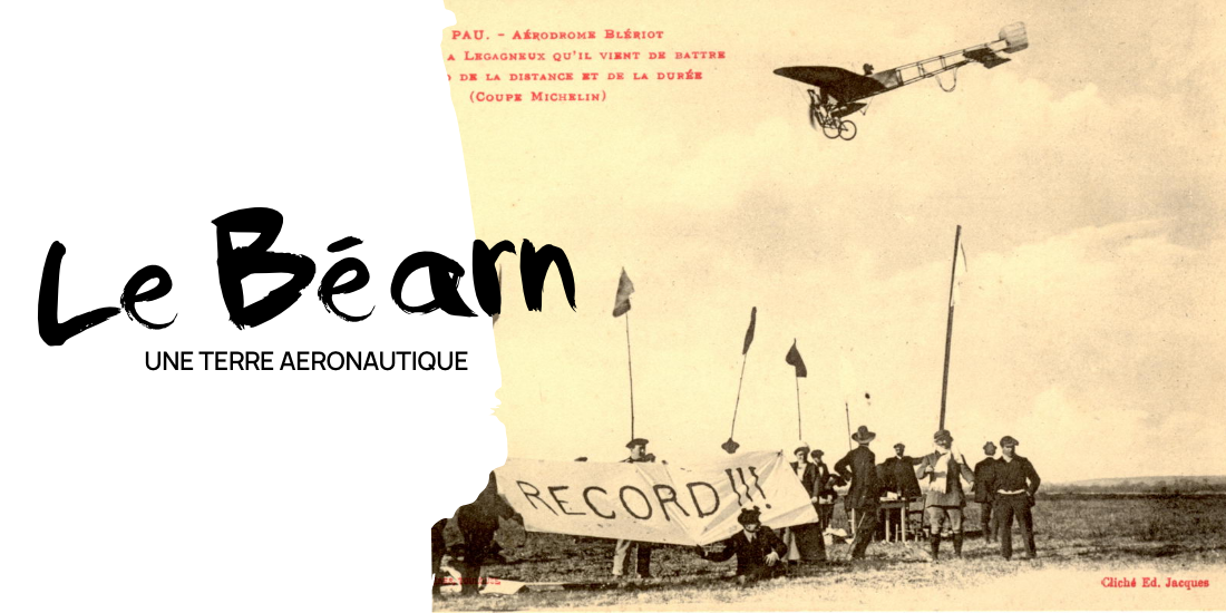 Le Béarn : une terre aéronautique Photo ancienne aérodrome Blériot à Pau